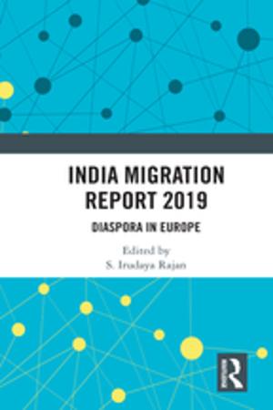Cover of the book India Migration Report 2019 by Patrick Brown, James Concannon
