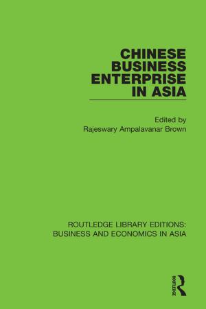 Cover of the book Chinese Business Enterprise in Asia by Lucila Carvalho, Peter Goodyear