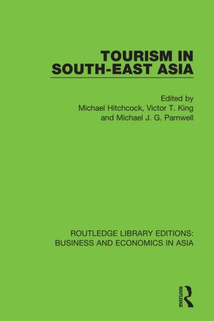 Cover of the book Tourism in South-East Asia by Tony Clayton, Nicholas Radcliffe