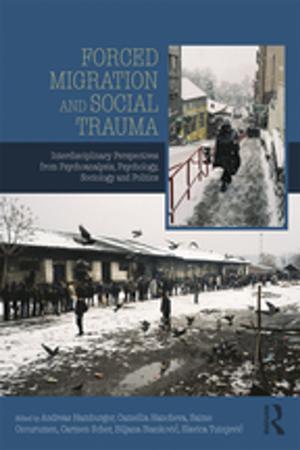 Cover of the book Forced Migration and Social Trauma by Graham Bradshaw, Tom Bishop, Clara Calvo