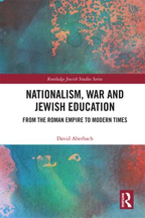 Cover of the book Nationalism, War and Jewish Education by Betsy Bowden
