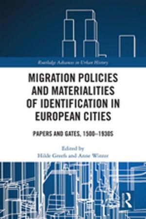 Cover of the book Migration Policies and Materialities of Identification in European Cities by Alexandra Dobrowolsky