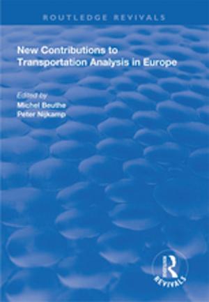 Cover of the book New Contributions to Transportation Analysis in Europe by Stefano Taglia