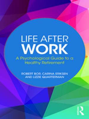 Cover of the book Life After Work by Jan Luiten van Zanden, Daan Marks