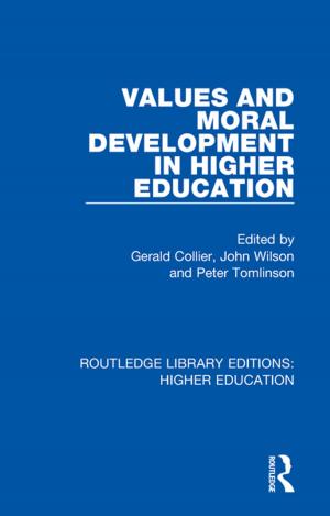 Cover of the book Values and Moral Development in Higher Education by Dr Hilary Walker, Hilary Walker