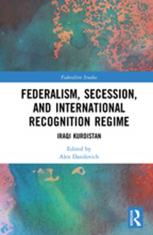 bigCover of the book Federalism, Secession, and International Recognition Regime by 