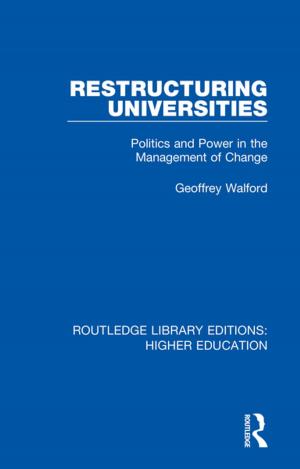 Cover of the book Restructuring Universities by 