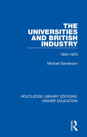 Cover of the book The Universities and British Industry by Ravindra Kumar Vemula