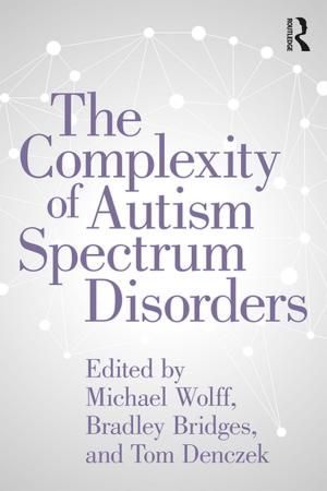 Cover of the book The Complexity of Autism Spectrum Disorders by Ivan Savic, Zachary C. Shirkey