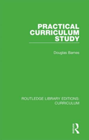 Cover of the book Practical Curriculum Study by Judith Riches
