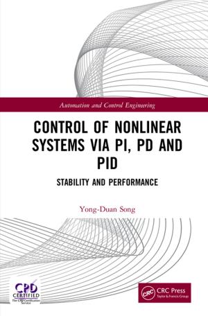 Cover of the book Control of Nonlinear Systems via PI, PD and PID by Richard Jones, Antony Hosking, Eliot Moss