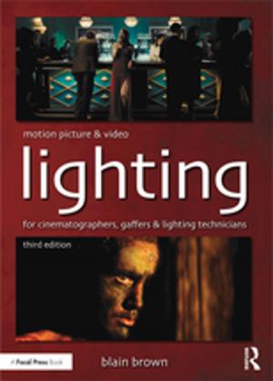 Cover of the book Motion Picture and Video Lighting by 