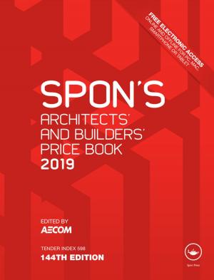 Cover of the book Spon's Architects' and Builders' Price Book 2019 by Gerhard Wilke, Simon Freeman