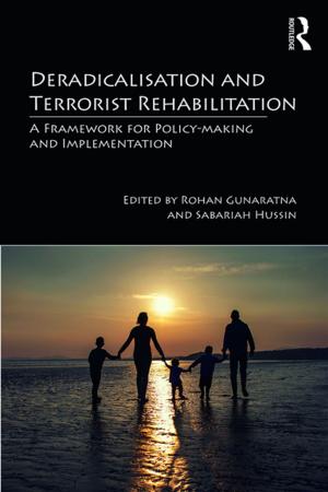 Cover of the book Deradicalisation and Terrorist Rehabilitation by Jonathan Adelman