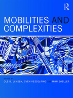 Cover of the book Mobilities and Complexities by Mustafa Aksan, Ümit Mersinli, Umut Ufuk Demirhan, Yeşim Aksan