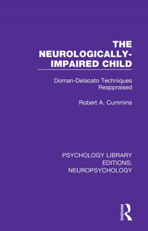 Book cover of The Neurologically-Impaired Child
