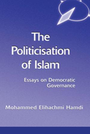 Cover of the book The Politicisation Of Islam by Daina Middleton