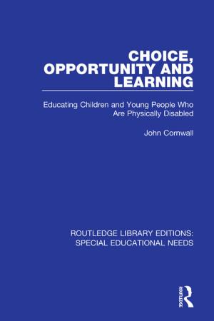 Cover of the book Choice, Opportunity and Learning by Arne Collen