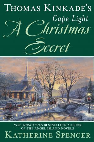 Cover of the book Thomas Kinkade's Cape Light: A Christmas Secret by Jeanne Fitzpatrick, Eileen M. Fitzpatrick
