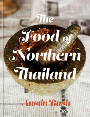 Book cover of The Food of Northern Thailand