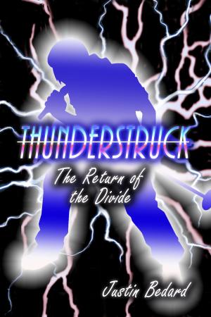 Cover of the book Thunderstruck: Verse 1: The Return of the Divide by Portia Moore