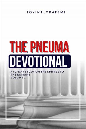 Cover of the book The Pneuma Devotional, A 62-Day Study on the Epistle to the Romans Volume 1 by Toni Williams