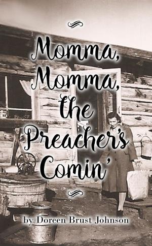 Book cover of Momma, Momma, the Preacher's Comin'