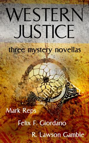 Cover of Western Justice (Three Western Writers - Three Mystery Novellas)