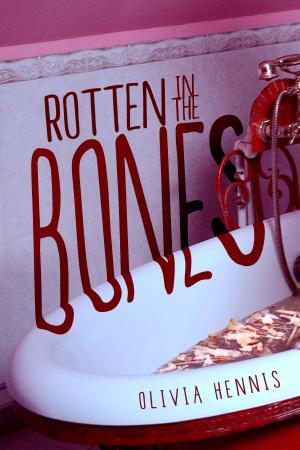 Cover of the book Rotten in the Bones by Kelson Hargis