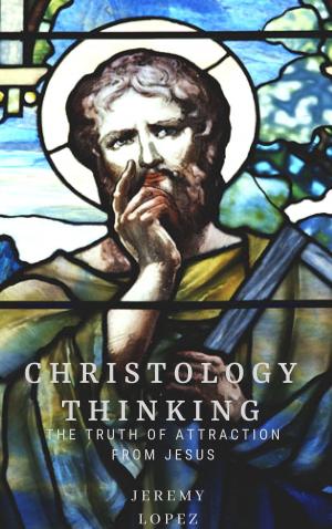Book cover of Christology Thinking: The Truth of Attraction From Jesus