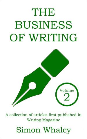 Cover of the book The Business of Writing: Volume 2 by Sulet Hofmeyr