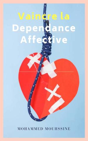 bigCover of the book Vaincre la Dependance Affective by 