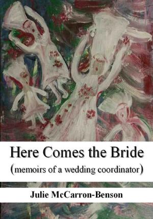 Book cover of Here Comes The Bride