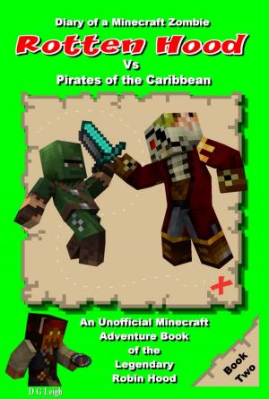 Book cover of Diary of a Minecraft Zombie: Rotten Hood Vs Pirates of the Caribbean