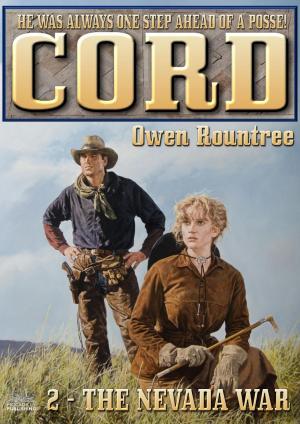 Cover of the book Cord 2: The Nevada War by Kirk Hamilton