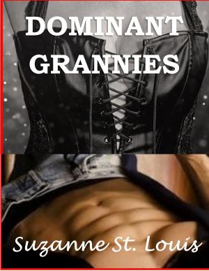 Cover of the book Dominant Grannies by Leigh Tierney