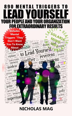 Cover of the book 890 Mental Triggers to Lead Yourself, Your People, and Your Organization for Extraordinary Results by Josh Garner