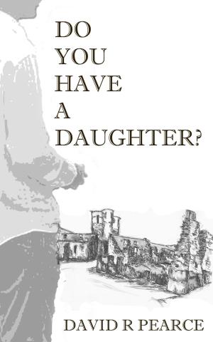 Cover of Do You Have A Daughter?