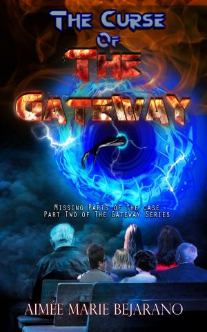 bigCover of the book The Curse of the Gateway- Part Two of the Gateway Series by 