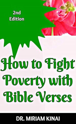 Cover of the book How to Fight Poverty with Bible Verses 2nd Edition by iMoneyCoach