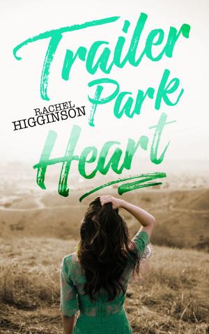 Cover of the book Trailer Park Heart by Annetta Pittmoore