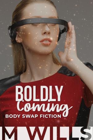 Cover of the book Boldly Coming by Kracy Wan