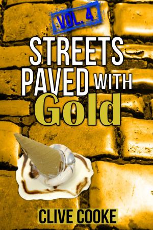 Book cover of Vol. 4 Streets Paved with Gold