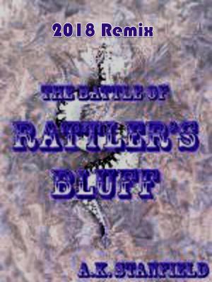 Cover of the book Rattler's Bluff: 2018 Remix by neville raper
