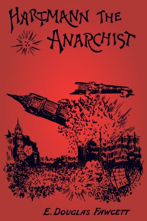 bigCover of the book Hartmann the Anarchist or The Doom of the Great City by 