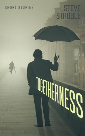 Book cover of Togetherness (Short Stories Book 2)