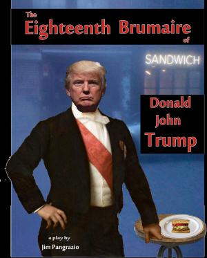 Book cover of The Eighteenth Brumaire of Donald John Trump