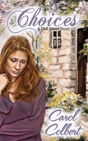 bigCover of the book Choices: A Dell Street Story by 
