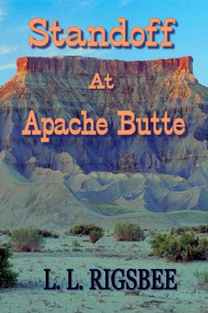Cover of the book Standoff At Apache Butte by L. L. Rigsbee