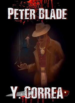 Cover of the book Peter Blade by C. J. Crichley
